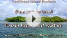 Secret Island Belize